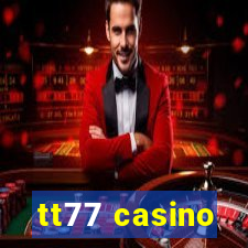 tt77 casino